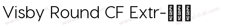Visby Round CF Extr字体转换